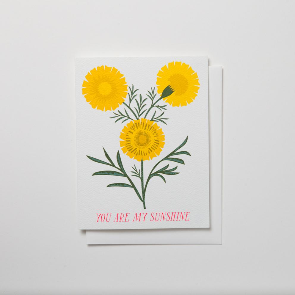 You Are My Sunshine Note Card- Bright Gold Yellow Marigolds